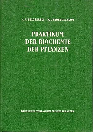 Imagen del vendedor de Praktikum der Biochemie der Pflanzen.Hochschulbcher fr Biologie a la venta por Clivia Mueller