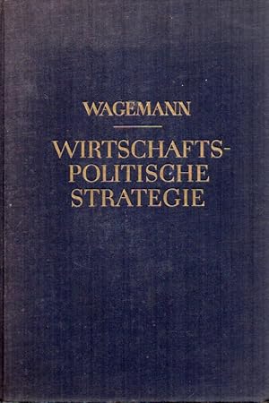 Wirtschafts-Politische Strategie