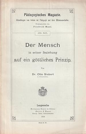 Bild des Verkufers fr Der Mensch in seiner Beziehung auf ein gttliches Prinzip zum Verkauf von Clivia Mueller
