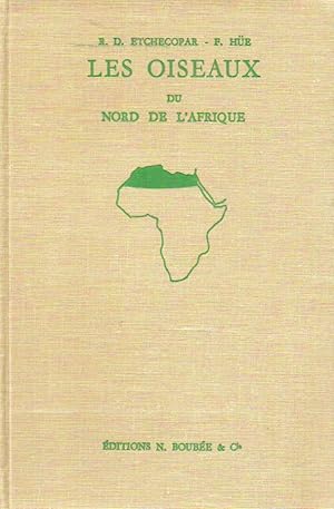 Seller image for Les Oiseaux du Nord de L'Afrique de la Mer Rouge aux Canaries for sale by Clivia Mueller