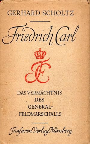 Seller image for Friedrich Carl for sale by Clivia Mueller