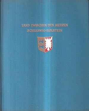 Seller image for Land zwischen den Meeren Schleswig-Holstein for sale by Clivia Mueller