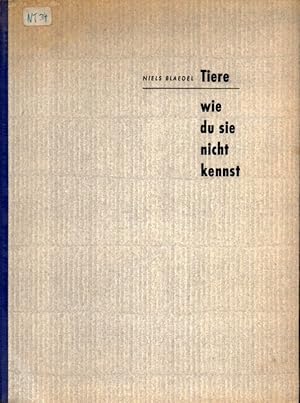 Seller image for Tiere, wie du sie nicht kennst for sale by Clivia Mueller