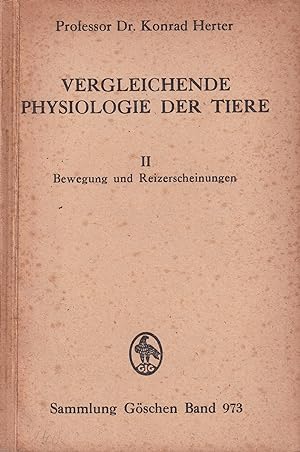 Seller image for Vergleichende Physiologie der Tiere. II:Bewegung und Reizerscheinungen for sale by Clivia Mueller