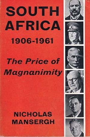 Immagine del venditore per Sd Afrika 1906 - 1961. The price of magnanimity venduto da Clivia Mueller