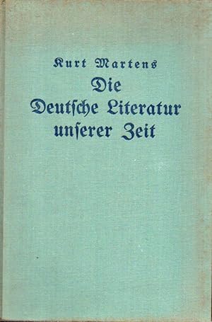 Bild des Verkufers fr Die deutsche Literatur unserer Zeit(In Charakteristiken u.Proben) zum Verkauf von Clivia Mueller