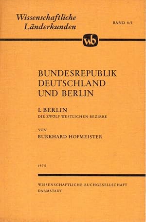 Bild des Verkufers fr Bundesrepublik Deutschland und Berlin Berlin I. eine geographische zum Verkauf von Clivia Mueller