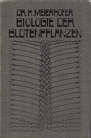 Bild des Verkufers fr Einfhrung in die Biologie der Bltenpflanzen zum Verkauf von Clivia Mueller