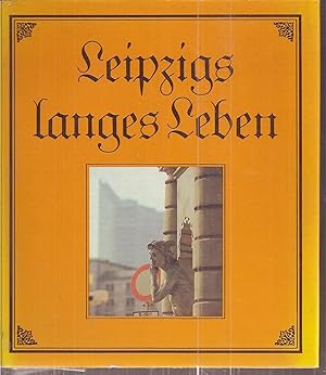 Immagine del venditore per Leipzigs langes Leben venduto da Clivia Mueller