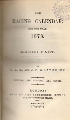 The Racing Calendar for the Year 1878, three Volume