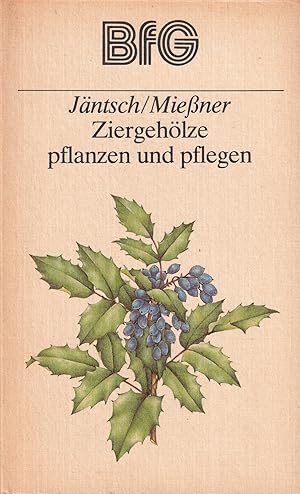 Seller image for Ziergehlze pflanzen und pflegen for sale by Clivia Mueller