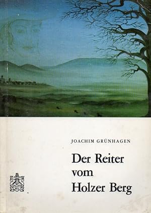 Image du vendeur pour Der Reiter vom Holzer Berg mis en vente par Clivia Mueller