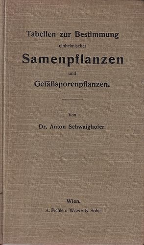 Seller image for Tabellen zur Bestimmung einheimischer Samenpflanzen und Gefsporenpfl for sale by Clivia Mueller