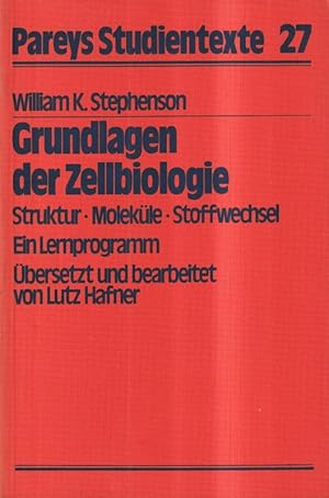 Grundlagen der Zellbiologie