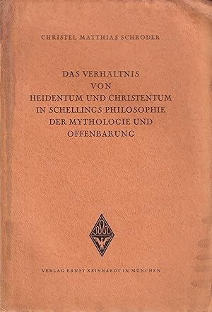 Bild des Verkufers fr Das Verhltnis von Heidentum und Christentum in Schellings Philosophie zum Verkauf von Clivia Mueller
