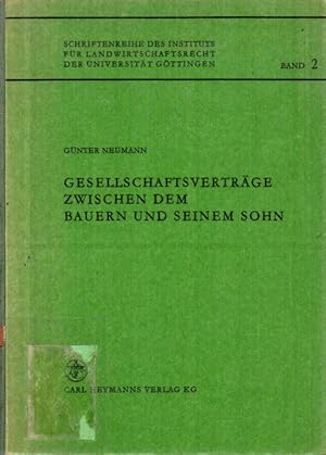 Bild des Verkufers fr Gesellschaftsvertrge zwischen dem Bauern und seinem Sohn zum Verkauf von Clivia Mueller