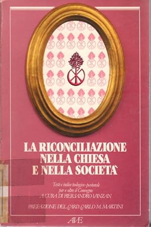 Bild des Verkufers fr La riconciliazione nella chiesa e nella societ zum Verkauf von Di Mano in Mano Soc. Coop