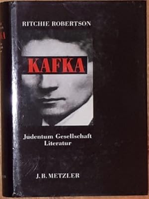 Bild des Verkufers fr Kafka. Judentum Gesellschaft Literatur. Aus dem Englischen von Josef Billen. zum Verkauf von Antiquariat Johann Forster