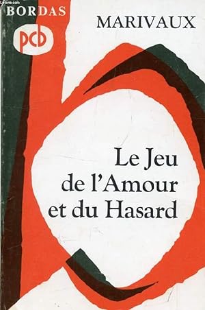 Bild des Verkufers fr LE JEU DE L'AMOUR ET DU HASARD zum Verkauf von Le-Livre