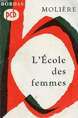 Image du vendeur pour L'ECOLE DES FEMMES mis en vente par Le-Livre