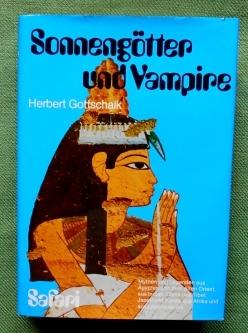 Sonnengötter und Vampire. Mythologie als Weg zum Selbst. Band II des Lexikons der Mythologie: Auß...