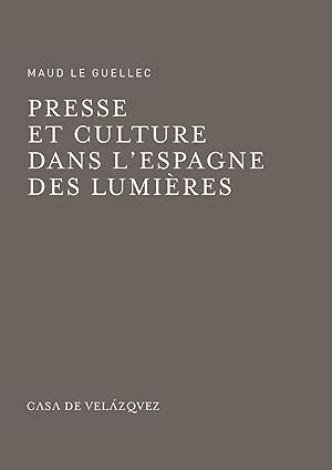 Seller image for Presse et culture dans l'Espagne des Lumires for sale by Imosver