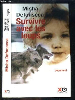 Bild des Verkufers fr SURVIVRE AVEC LES LOUPS zum Verkauf von Le-Livre