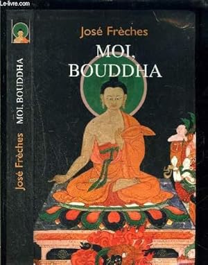 Imagen del vendedor de MOI, BOUDDHA a la venta por Le-Livre