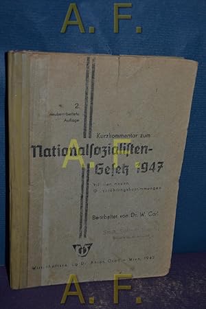 Imagen del vendedor de Kurzkommentar zum Nationalsozialistien-Gesetz 1947 mit den neuen Durchfhrungsbestimmungen. a la venta por Antiquarische Fundgrube e.U.