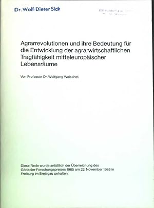 Bild des Verkufers fr Agrarrevolutionen und ihre Bedeutung fr die Entwicklung der agrarwirtschaftlichen Tragfhigkeit mitteleuropischer Lebensrume; Rede anl. der berreichung des Gdecke-Forschungspreises 1985 am 22. November 1985 in Freiburg im Breisgau; zum Verkauf von books4less (Versandantiquariat Petra Gros GmbH & Co. KG)