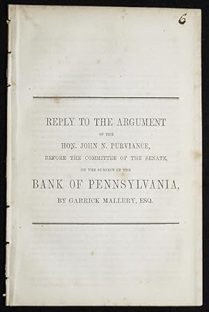 Reply to the Argument of the Hon. John N. Purviance, before the Committee of the Senate, on the s...