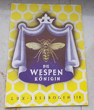 Image du vendeur pour Vespa: Die Wespenknigin, (Kleine Bibliothek des Wissens, Lux-Lesebogen, Natur- und Kulturkundliche Hefte, 118) mis en vente par Buchstube Tiffany