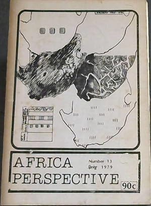 Bild des Verkufers fr Africa Perspective - Number 13 - Spring 1979 zum Verkauf von Chapter 1