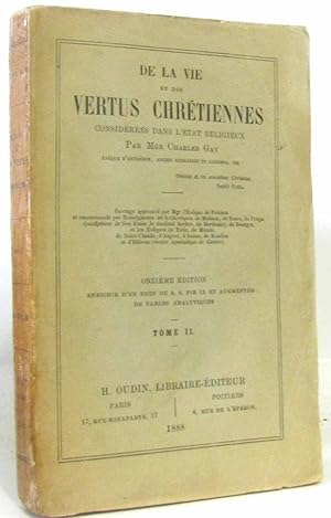 Seller image for De la vie et des vertus chrtiennes - considres dans l'tat religieux tome deuxime for sale by crealivres