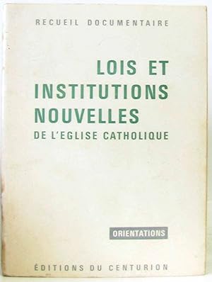 Seller image for Lois et institutions nouvelles de l'glise catholique for sale by crealivres