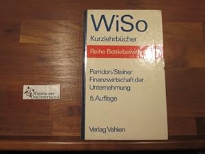 Imagen del vendedor de Finanzwirtschaft der Unternehmung. von u. Manfred Steiner / WiSo-Kurzlehrbcher : Reihe Betriebswirtschaft a la venta por Antiquariat im Kaiserviertel | Wimbauer Buchversand