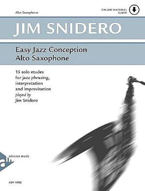 Bild des Verkufers fr Easy Jazz Conception, Alto Sax, w. Audio-CD : 15 solo etudes for jazz phrasing, interpretation and improvisation. Alt-Saxophon. Lehrbuch. Englisch-Deutsch zum Verkauf von AHA-BUCH GmbH