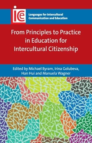 Immagine del venditore per From Principles to Practice in Education for Intercultural Citizenship venduto da GreatBookPrices