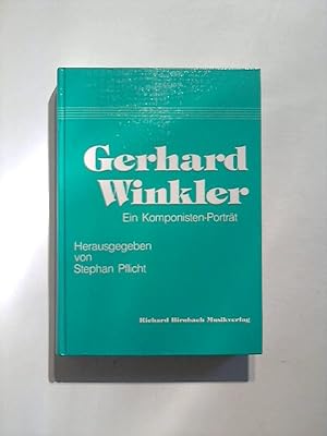 Bild des Verkufers fr Gerhard Winkler. Ein Komponisten-Portrt. zum Verkauf von Buecherhof