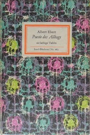 Poesie des Alltags. 20 farbige Tafeln. Herausgegeben von Werner Timm.