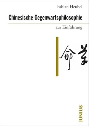 Seller image for Chinesische Gegenwartsphilosophie zur Einfhrung for sale by AHA-BUCH GmbH