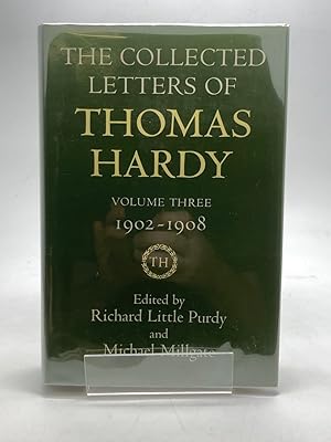 Bild des Verkufers fr THE COLLECTED LETTERS OF THOMAS HARDY: VOLUME THREE 1902-1908. zum Verkauf von Any Amount of Books
