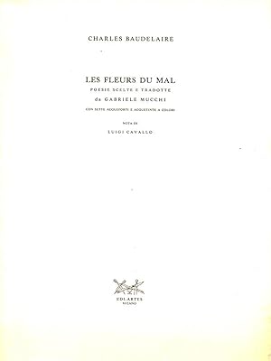 Les fleurs du mal - Poesie scelte e tradotte da Gabriele Mucchi