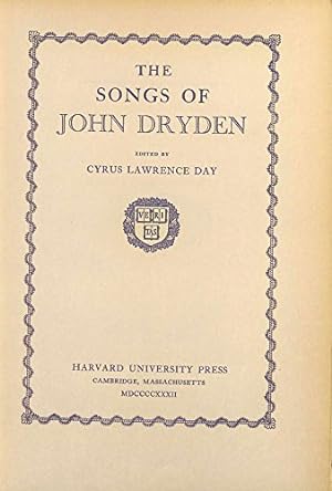 Bild des Verkufers fr The Songs of John Dryden. Edited by Cyrus Lawrence Day. [Music by various contemporary composers.] zum Verkauf von WeBuyBooks