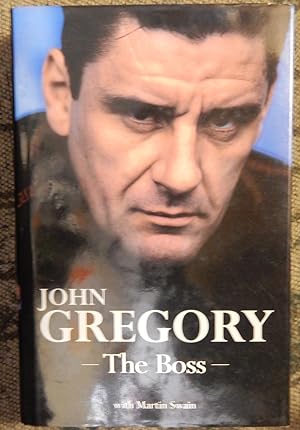 JOHN GREGORY - THE BOSS