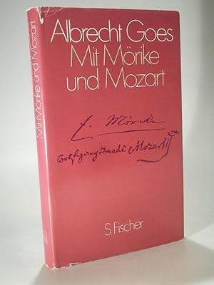 Bild des Verkufers fr Mit Mrike und Mozart. Studien aus fnfzig Jahren. zum Verkauf von Adalbert Gregor Schmidt