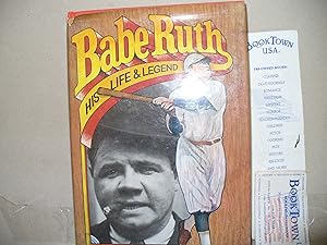 Seller image for Babe Ruth : His Life and Legend for sale by Thomas F. Pesce'