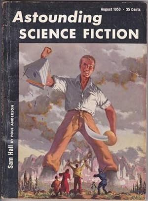 Image du vendeur pour Astounding Science Fiction August 1953 - Crazy Joey, Pioneer, Commencement Night, Share Our World, Sam Hall, + mis en vente par Nessa Books