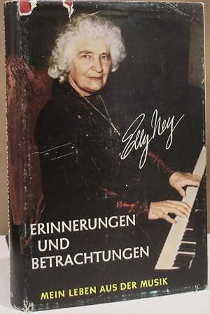 Erinnerungen und Betrachtungen. Mein Leben aus der Musik.