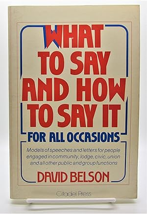 Seller image for What to Say and How to Say It for sale by Book Nook